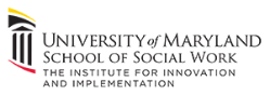 University of Maryland School of Social Work Institute for Innovation and Implementation